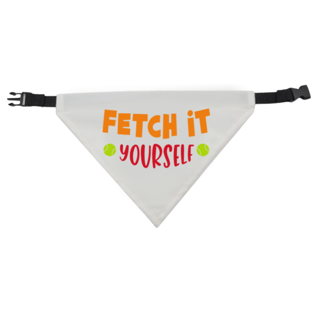 Fetch It Yourself Dog Bandana
