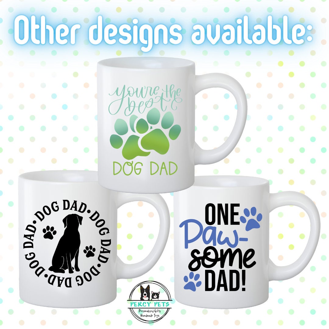 Dog Dad Mug, Gift for Father's Day, Dog Dad, Dog lover, Dog Dad, friend, pet lover, unique present