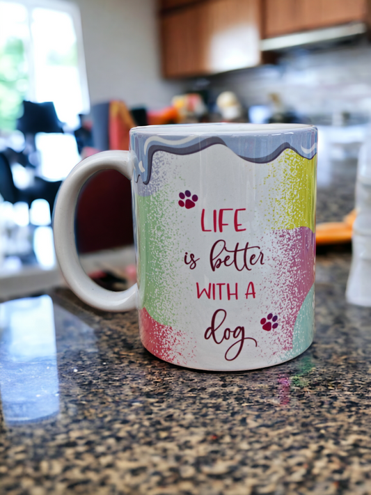 Life is Better with a Dog mug