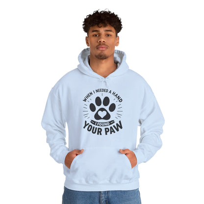 When I Needed a Hand I Found Your Paw Hoodie | Paw Print Rescue Pet Lover