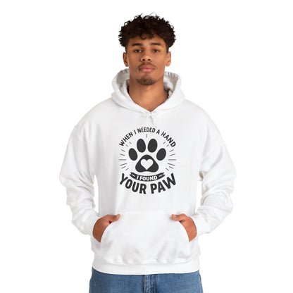 When I Needed a Hand I Found Your Paw Hoodie | Paw Print Rescue Pet Lover