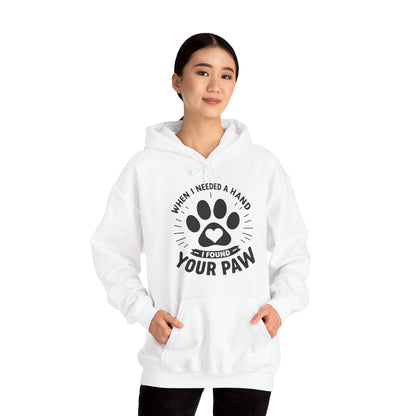 When I Needed a Hand I Found Your Paw Hoodie | Paw Print Rescue Pet Lover