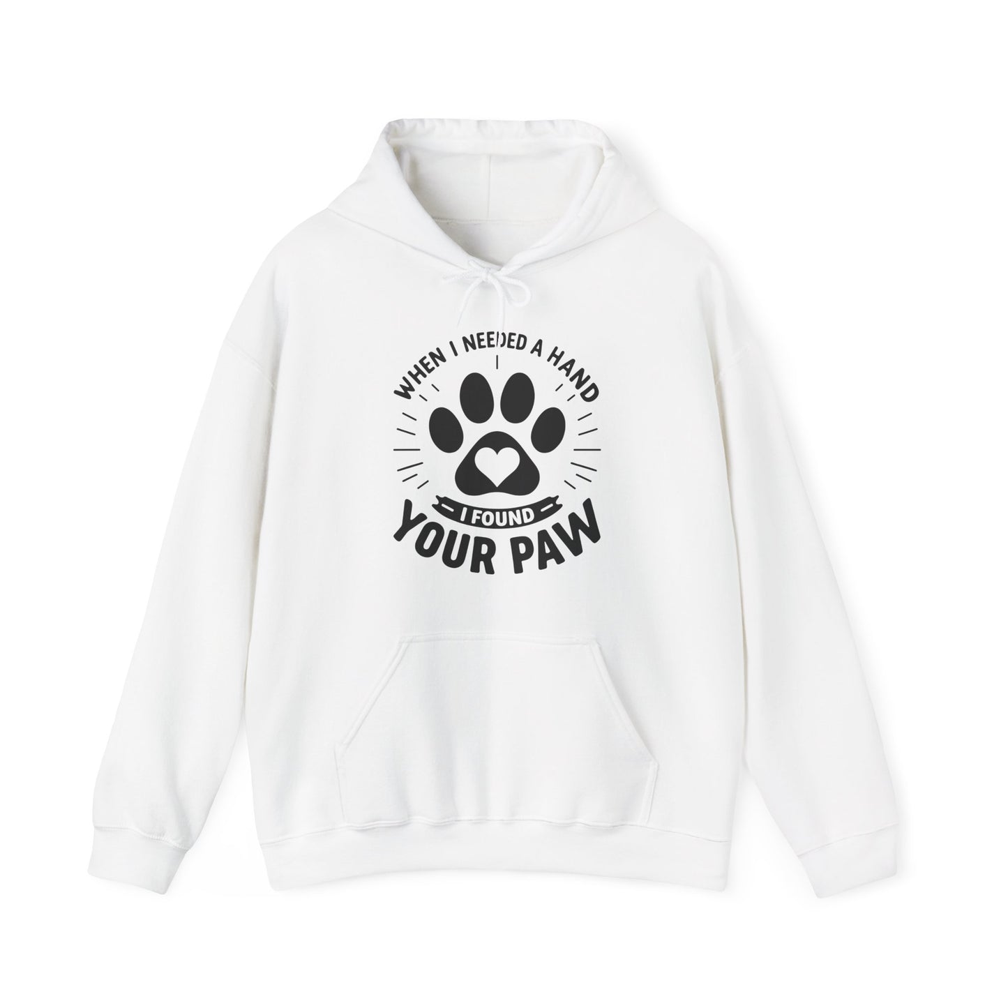 When I Needed a Hand I Found Your Paw Hoodie | Paw Print Rescue Pet Lover
