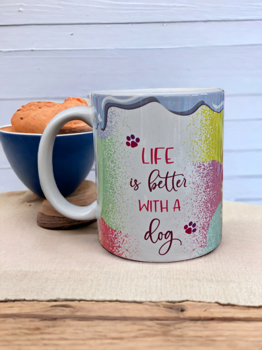 Life is Better with a Dog mug
